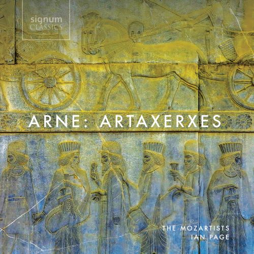 Press Release: Ian Page and The Mozartists rerelease Thomas Arne’s restored opera Artaxerxes
